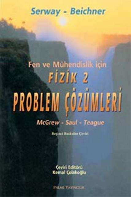 Fen ve Mühendislik İçin Fizik 2 - Problem Çözümleri