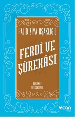 Ferdi ve Şürekası (Günümüz Türkçesiyle)