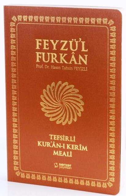 Feyzü'l Furkan Tefsirli Kur'an-ı Kerim Meali (Sempatik Cep Boy - İnce Cilt) Taba