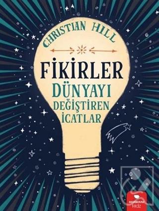 Fikirler - Dünyayı Değiştiren İcatlar