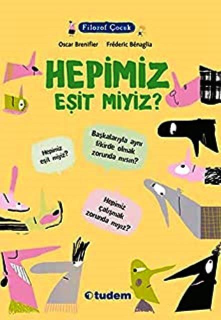 Filozof Çocuk : Hepimiz Eşit miyiz?
