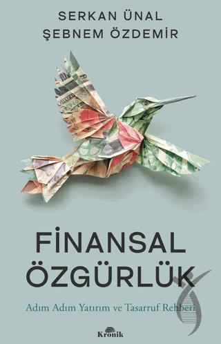 Finansal Özgürlük Adım Adım Yatırım ve Tasarruf Rehberi