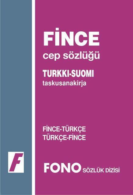 Fince / Türkçe - Türkçe / Fince Cep Sözlüğü