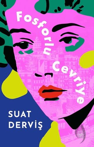 Fosforlu Cevriye – Özel Baskı