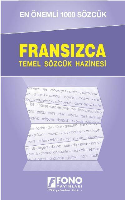 Fransızca Temel Sözcük Hazinesi - En Önemli 1000 Sözcük