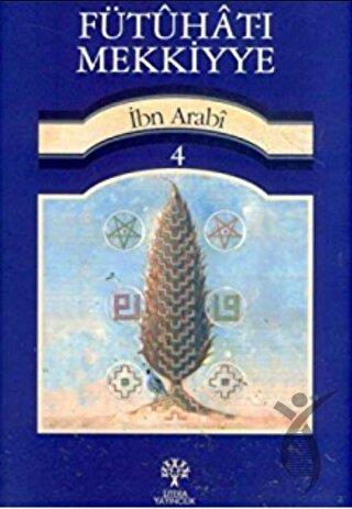 Fütuhat-ı Mekkiyye 4