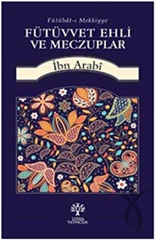 Fütüvvet Ehli ve Meczuplar