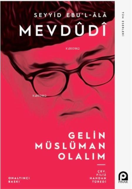 Gelin Müslüman Olalım