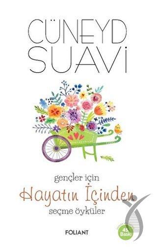 Gençler İçin Hayatın İçinden Seçme Öyküler 
