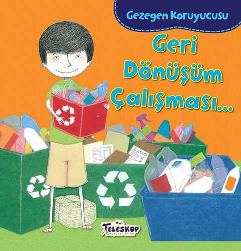 Gezegen Koruyucusu - Geri Dönüşüm Çalışması