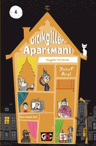 Gıcıkgiller Apartmanı 4 - Duyguları Kurtarmak