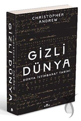 Gizli Dünya - Dünya İstihbarat Tarihi (Ciltli)