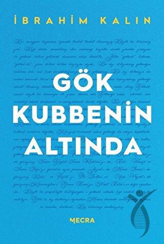 Gök Kubbenin Altında