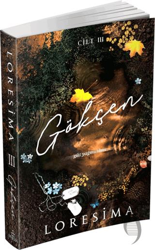 Gökçen - 3: Güz Yağmurları