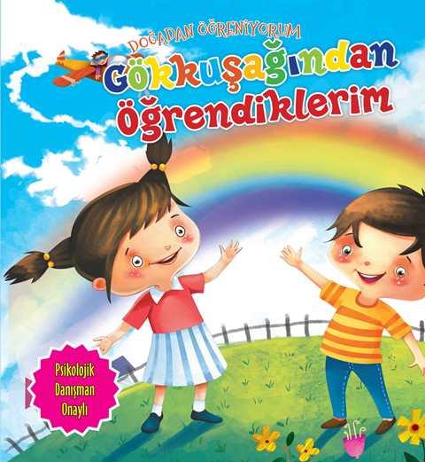 Gökkuşağından Öğrendiklerim - Doğadan Öğreniyorum