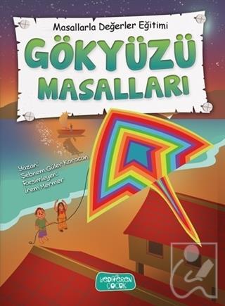 Gökyüzü Masalları - Masallarla Değerler Eğitimi