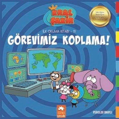 Görevimiz Kodlama - Kral Şakir İlk Okuma Kitabı 11