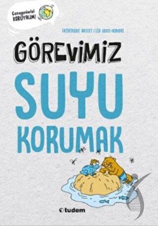 Görevimiz Suyu Korumak