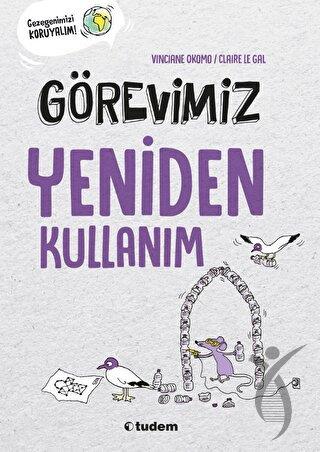 Görevimiz Yeniden Kullanım