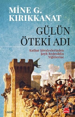 Gülün Öteki Adı