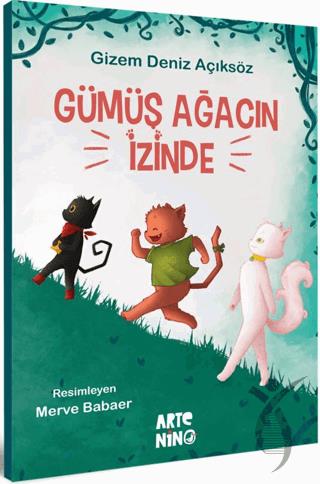 Gümüş Ağacın İzinde