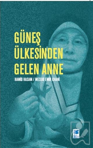 Güneş Ülkesinden Gelen Anne
