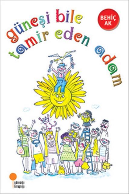 Güneşi Bile Tamir Eden Adam