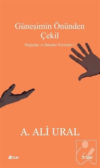Güneşimin Önünden Çekil