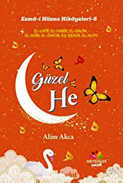 Güzel He - Esma-i Hüsna Hikayeleri 5