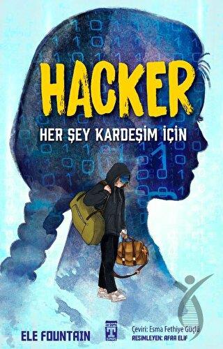 Hacker - Her Şey Kardeşim İçin