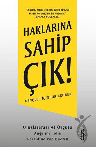 Haklarına Sahip Çık!