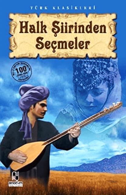 Halk Şiirinden Seçmeler