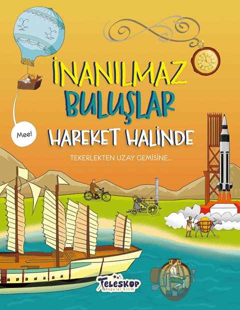 Hareket Halinde - İnanılmaz Buluşlar