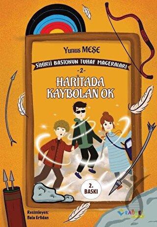 Haritada Kaybolan Ok Sihirli Bastonun Tuhaf Maceraları 2 