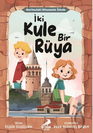 Haritadaki Efsanenin İzinde - İki Kule Bir Rüya