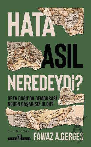 Hata Asıl Neredeydi? Orta Doğu’da Demokrasi Neden Başarısız Oldu?