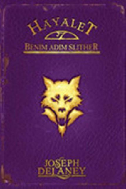 Hayalet: Benim Adım Slither