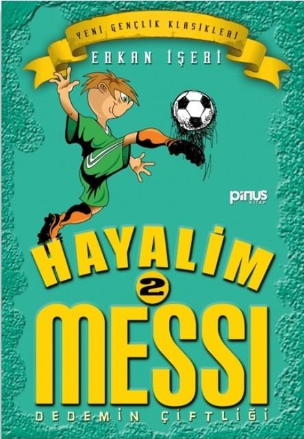 Hayalim Messi 2 - Dedemin Çiftliği