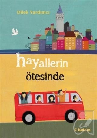 Hayallerin Ötesinde