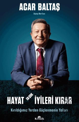 Hayat En Çok İyileri Kırar - Kırıldığımız Yerden Güçlenmenin Yolları