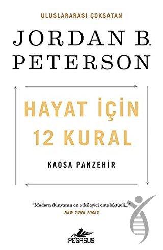 Hayat İçin 12 Kural: Kaosa Panzehir