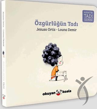 Hayatın Tadı Serisi - Özgürlüğün Tadı