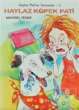 Haylaz Pati’nin Serüvenleri 1 - Haylaz Köpek Pati