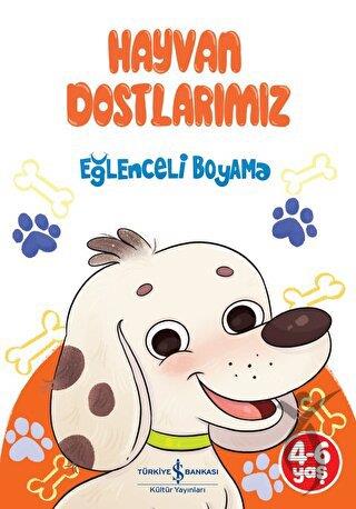 Hayvan Dostlarımız - Eğlenceli Boyama