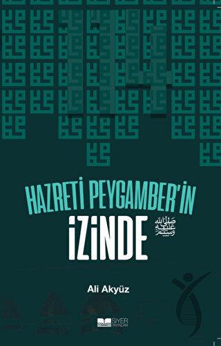 Hazreti Peygamber'in İzinde