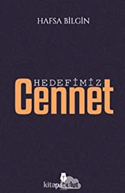 Hedefimiz Cennet