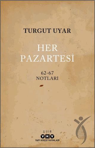 Her Pazartesi / 1962-67 Notları