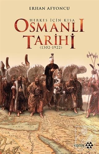 Herkes İçin Kısa Osmanlı Tarihi