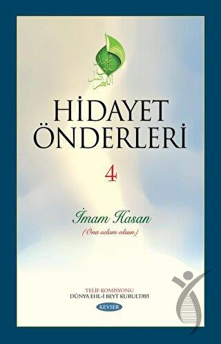 Hidayet Önderleri 4 - İmam Hasan