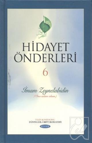 Hidayet Önderleri 6 - İmam Zeynelabidin